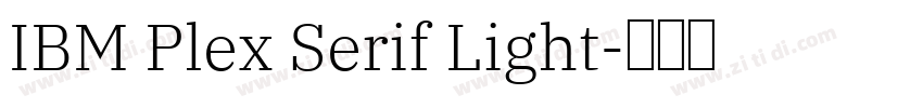 IBM Plex Serif Light字体转换